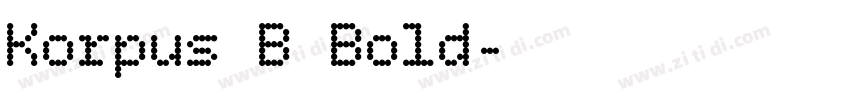 Korpus B Bold字体转换